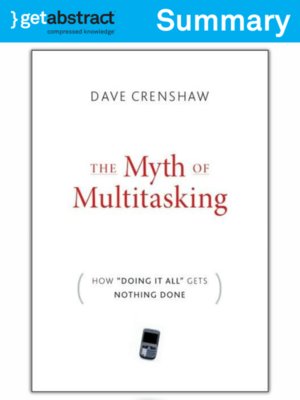 cover image of The Myth of Multitasking (Summary)